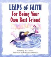 For Being Your Own Best Friend (Leaps of Faith) 0870293745 Book Cover