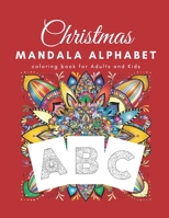 CHRISTMAS Mandala Alphabet: coloring book for Adults and Kids B08N1BMSSC Book Cover