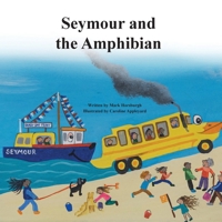 Seymour and the Amphibian (Tales of Walcombe Bay) 1068766042 Book Cover