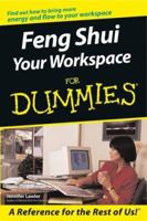 Feng Shui Your Workspace for Dummies 0764519875 Book Cover