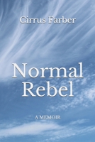 Normal Rebel: A Memoir 1093601493 Book Cover