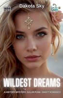 Wildest Dreams (Soul Trade) B0GFGX4167 Book Cover