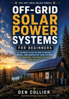 Off-Grid Solar Power Systems for Beginners B0HHKGDPTW Book Cover