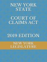 New York State Court of Claims ACT 2019 Edition 1095804677 Book Cover