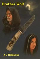 Brother Wolf 1539769224 Book Cover
