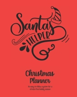 Christmas Planner - An easy-to-follow system for a stress-free holiday season: Save money & time with this countdown calendar & checklist organizer, budget & expense tracker, party grocery list & more 1705919421 Book Cover