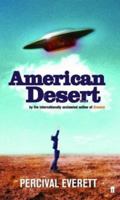 American Desert: A Novel 0786869178 Book Cover