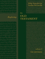Exploring the Old Testament History by Satterthwaite, Philip E. ( Author ) ON May-09-2007, Paperback 0281054304 Book Cover