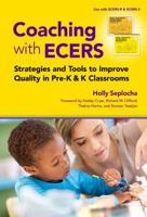 Coaching with Ecers: Strategies and Tools to Improve Quality in Pre-K and K Classrooms 0807759546 Book Cover