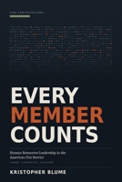 Every Member Counts: Human Resources Leadership in the American Fire Service B0HGFLNYLG Book Cover