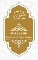 Sura Jasin Kratke Sure i Dove 173389425X Book Cover