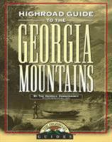 Longstreet Highroad Guide to the Georgia Mountains (The Highroad Guides) 1563524619 Book Cover