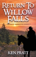 Return to Willow Falls 1647341620 Book Cover