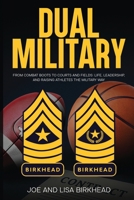 Dual Military B0FQFLM5ZK Book Cover