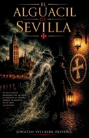 El Alguacil de Sevilla (Spanish Edition) B0H11J3TCL Book Cover