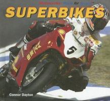 Superbikes (Motorcycles: Made for Speed / Motocicletas a Toda Velocidad) 1404236538 Book Cover