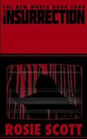 The Insurrection 1530391784 Book Cover