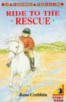Ride to the Rescue 0140328785 Book Cover