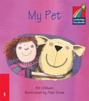 My Pet ELT Edition (Cambridge Storybooks) 0521006503 Book Cover