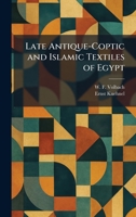 Late Antique-Coptic and Islamic Textiles of Egypt 102577762X Book Cover