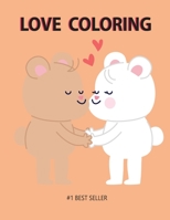 Love Coloring Book: "Love Quotes Inspirational Coloring Book: 50 templates : Adult Coloring Book of Love and Romance " B08F719DML Book Cover