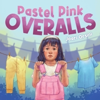 Pastel Pink Overalls 1636860087 Book Cover