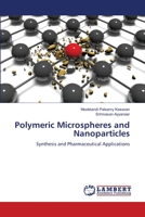 Polymeric Microspheres and Nanoparticles 6206144895 Book Cover