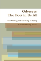 Odysseys: The Poet in Us All 1300016086 Book Cover