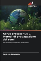 Abrus precatorius L. Metodi di propagazione dei semi (Italian Edition) 6209681905 Book Cover