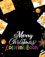 Merry Christmas Coloring Book: An Adult Stress Relieving Beautiful Christmas Designs for Adults Relaxation 1670545261 Book Cover