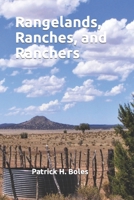 Rangelands, Ranches, and Ranchers B0BJYGHZB6 Book Cover