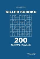 Killer Sudoku - 200 Normal Puzzles 9x9 (Volume 2) 1727730798 Book Cover