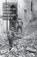 History of the Corps of Military Police 1783310952 Book Cover