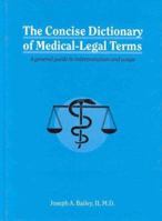 The Concise Dictionary of Medical-Legal Terms: A General Guide to Interpretation and Usage 1850706808 Book Cover