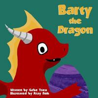 Barty the Dragon 179464234X Book Cover