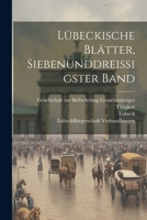 L�beckische Bl�tter, Siebenunddrei�igster Band 1022629158 Book Cover