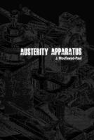 Austerity Apparatus 1894946898 Book Cover