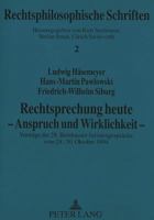 Rechtsprechung Heute - Anspruch Und Wirklichkeit -: Vortraege Der 28. Reinhaeuser Juristengespraeche 28.-30. Oktober 1994 3631500424 Book Cover