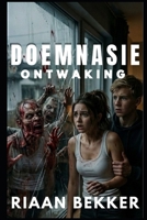 Doemnasie: Ontwaking 1 (Afrikaans Edition) B0DY44F8W3 Book Cover