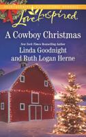 A Cowboy Christmas: Snowbound Christmas / Falling for the Christmas Cowboy 1335428488 Book Cover