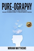 Pure-ography B0DYWMF3MG Book Cover