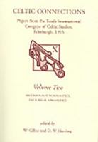 Celtic Connections: Volume 2 - Archaeology, Numismatics, Historical Linguistics 1842172395 Book Cover