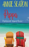 Pippa (Pentecost Island Book 1) 0648556395 Book Cover