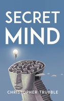 Secret Mind 1805095218 Book Cover