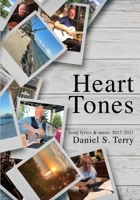 Heart Tones: Song Lyrics & Music 2017-2021 1737435403 Book Cover