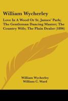 The Complete Plays of William Wycherley 1104533537 Book Cover