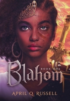 Blahom: A Warrior Goddess B0BZR81DPS Book Cover