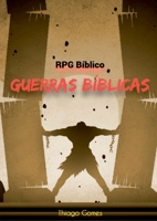 Rpg Bíblico - Guerras Bíblicas (Portuguese Edition) 6526601685 Book Cover