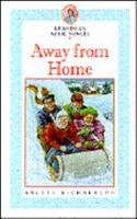 Away from Home (Grandma's Attic Novels) 1555136699 Book Cover