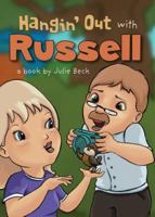 Hangin' Out with Russell 161777748X Book Cover